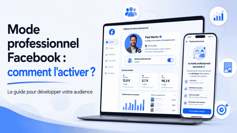 Mode professionnel Facebook : comment l’activer